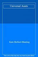 Universal Aunts By Kate Herbert-Hunting