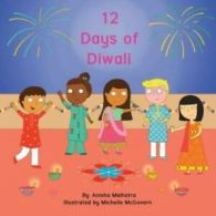 12 Days of Diwali by Anisha Malhotra (Paperback)