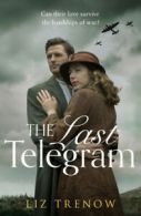 The last telegram by Liz Trenow (Paperback)