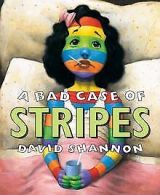 A Bad Case of Stripes | Shannon, David | Book