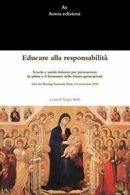 Educare alla responsabilit. Scuola e sanit in, Ardis, Sergio,,