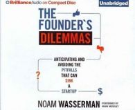 Moseley, Mark : The Founders Dilemmas: Anticipating and CD