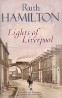 Lights of Liverpool by Ruth Hamilton (Hardback)