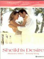 Silhouette spotlight: Sheikh's desire by Alexandra Sellers (Paperback)