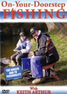 Fishing On Your Doorstep With Keith Arthur DVD (2003) Keith Arthur cert E