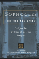Sophocles, the Oedipus Cycle: Oedipus Rex, Oedipus at Colonus, Antigone (Harvest