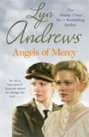 Angels of mercy by Lyn Andrews (Paperback)
