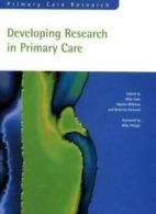 Developing Research in Primary Care. Saks, Mike 9781857753974 Free Shipping.#