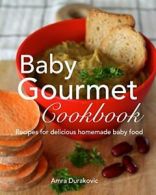 Baby Gourmet Cookbook.by Durakovic, Amra New 9780993878534 Fast Free Shipping.#