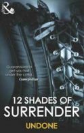 12 shades of surrender. Bound by Tiffany Reisz (Paperback)