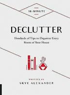 10-Minute Declutter: Hundreds of Tips to Organize E... | Book