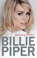 Growing Pains By Billie Piper. 9780340938492