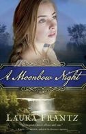 A Moonbow Night.by Frantz New 9780800726621 Fast Free Shipping<|