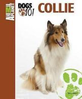 Animal planet. Dogs 101: Collie by Terry Albert (Hardback)