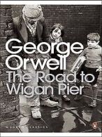 The Road to Wigan Pier (Penguin Modern Classics) ... | Book