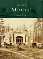 Memphis (Then & Now (Arcadia)).by Dye New 9780738518343 Fast Free Shipping<|