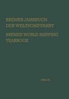 Bremer JahrBook der Weltschiffahrt 1954/55 / Br. Theel, A..#