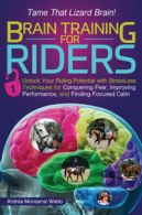 Brain training for riders: unlock your riding potential with stressless