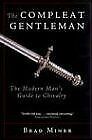 The Compleat Gentleman: The Modern Man's Guide to Chival... | Book