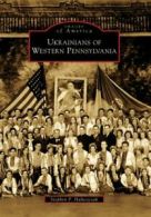 Ukrainians of Western Pennsylvania (Images of A. Haluszczak<|