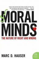 Moral Minds: The Nature of Right and Wrong (P.S.). Hauser 9780060780722 New<|