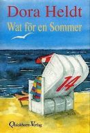 Wat för en Sommer | Heldt, Dora | Book