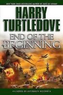 End of the beginning by Harry Turtledove