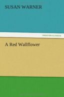 A Red Wallflower.by Warner, Susan New 9783847226161 Fast Free Shipping.#*=