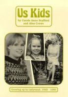 Us kids: growing up in Ladywood, 1945-1960 by Carole Anne Stafford (Paperback)