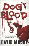 Dog blood by David Moody (Paperback)