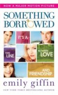 Something Borrowed by Emily Giffin (Paperback)