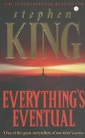 Everything's Eventual. Dark Tales. von Stephen King | Book