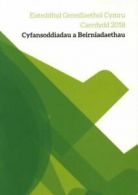 Cyfansoddiadau a Beirniadaethau: Eisteddfod Genedlaethol Cymru Caerdydd 2018 by