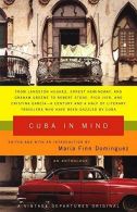 Cuba in Mind: An Anthology (Vintage Departures), ISBN 14000761