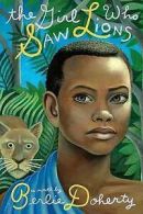 The girl who saw lions by Berlie Doherty