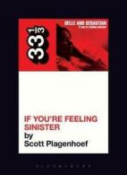 33 1/3: If you're feeling sinister by Scott Plagenhoef (Paperback)