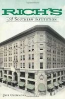 Rich's: A Southern Institution (Landmarks). Clemmons 9781609491918 New<|