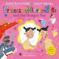 Princess Mirror-Belle and the Dragon Pox: Book and CD Pack by Julia Donaldson