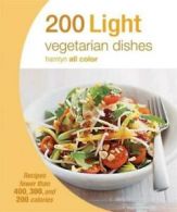 Hamlyn All Colour Cookery: Hamlyn All Colour Cookery: 200 Light Vegetarian