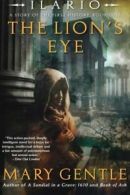 The Lion's Eye (Ilario).by Gentle New 9780060821838 Fast Free Shipping<|