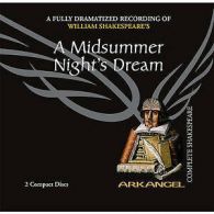 Arkangel Complete Shakespeare Ser.: A Midsummer Night's Dream by William