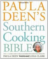 Paula Deen's Southern Cooking Bible: The New Cl. Paula-Deen<|