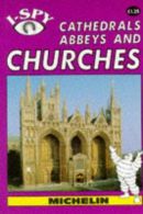 I-Spy Cathedrals, Abbeys, Churches, unkown, ISBN 9781856711258