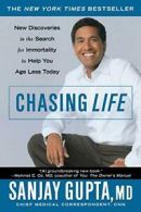 Chasing Life: The Search for Immortality to Help You Age Less Today. Gupta<|