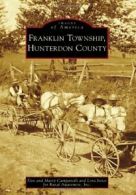 Franklin Township, Hunterdon County (Images of . Campanelli<|