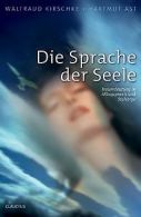 Die Sprache der Seele: Traumdeutung in Alltagspraxi... | Book