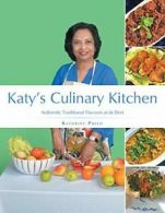 Katy's Culinary Kitchen: Authentic Traditional . Philo, Kathrine.#