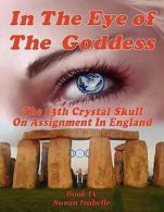 Isabelle, Susan : In The Eye Of The Goddess: The 13th Crys
