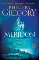 Meridon (The Wideacre Trilogy: Book 3). Gregory 9780743249317 Free Shipping<|