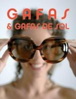 Gafas & Gafas De Sol/ Spectacles & Sunglasses By Pepin Press